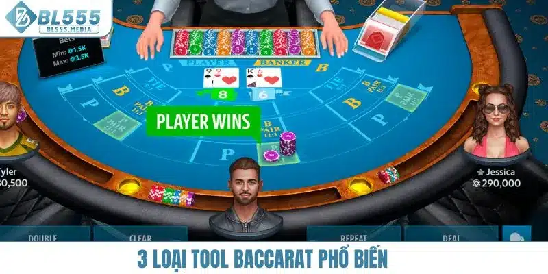 3 loại tool baccarat phổ biến
