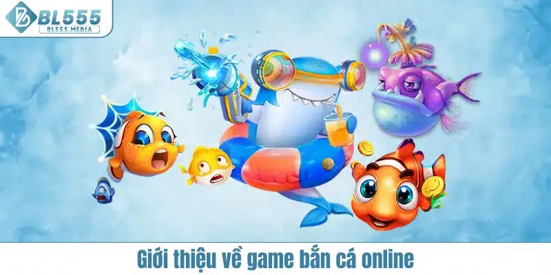 Bắn cá online là gì?