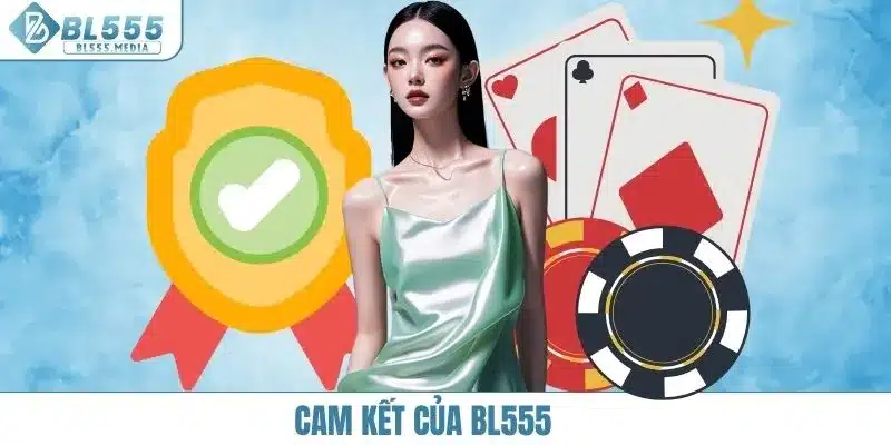 Cam kết của BL555