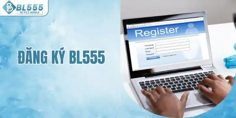 Đăng ký BL555