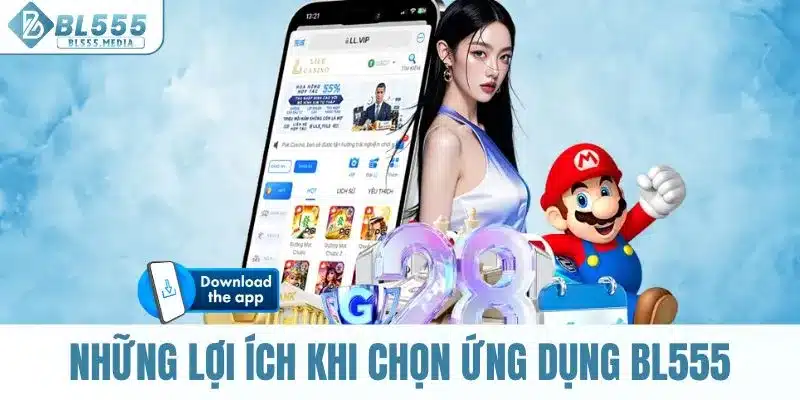 Những lợi ích khi chọn ứng dụng BL555