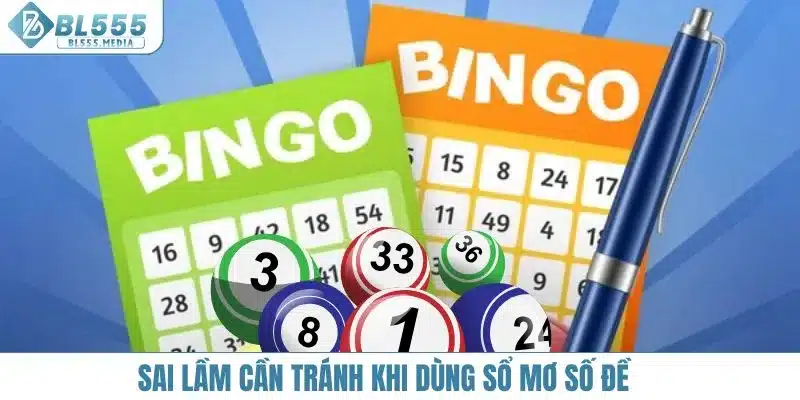 Sai lầm cần tránh khi dùng sổ mơ số đề